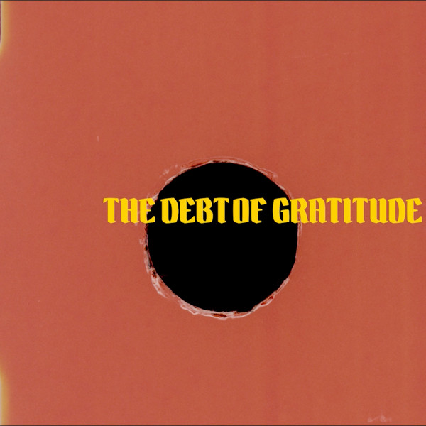 The Debt Of Gratitude