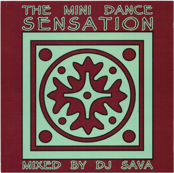 The Mini Dance Sensation Mixed By DJ Sava