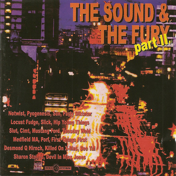 The Sound & The Fury Part II