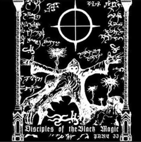 Disciples Of The Black Magic - Part II