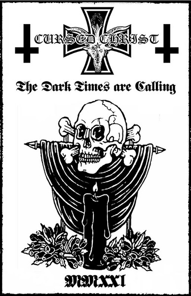 The Dark Times Are Calling MMXXI