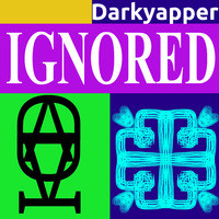 Ignored