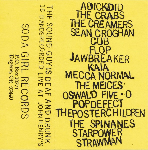 The Sound Guy Is Deaf And Drunk: 16 Bands Recorded Live At John Henry's