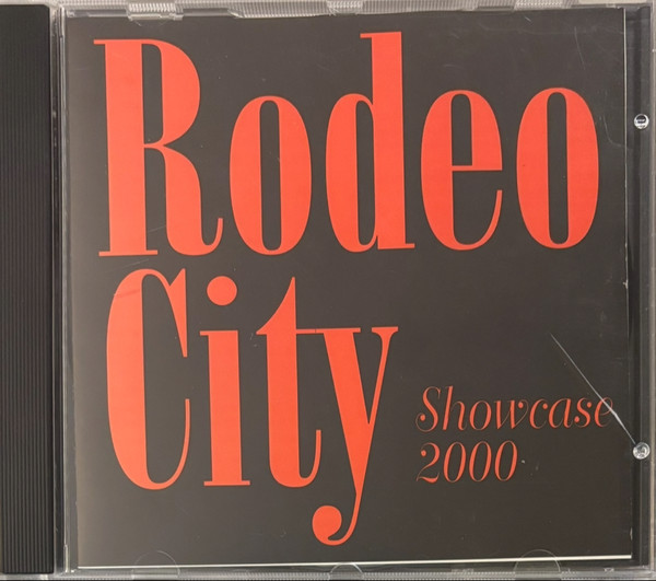 Rodeo City - Showcase 2000
