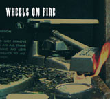 Wheels On Fire
