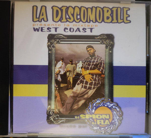 La Discomobile Présente La Mixtape West Coast