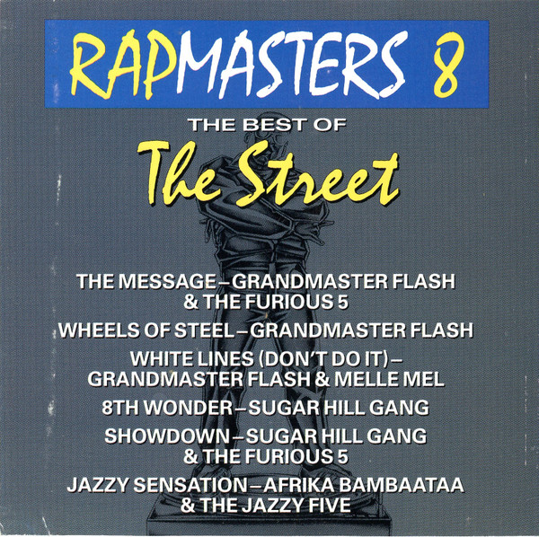 Rapmasters 8: The Best Of The Street