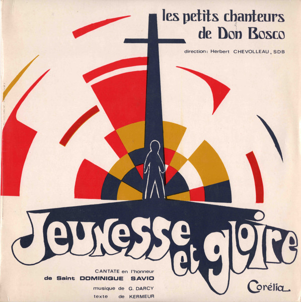 Cantate "Jeunesse Et Gloire" En L'honneur De Saint Dominique Savio
