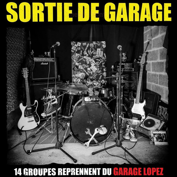 Sortie De Garage 14 Groupes Reprennent Du Garage Lopez