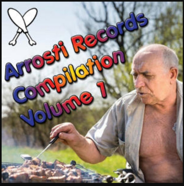 Arrosti Records Compilation Volume 1