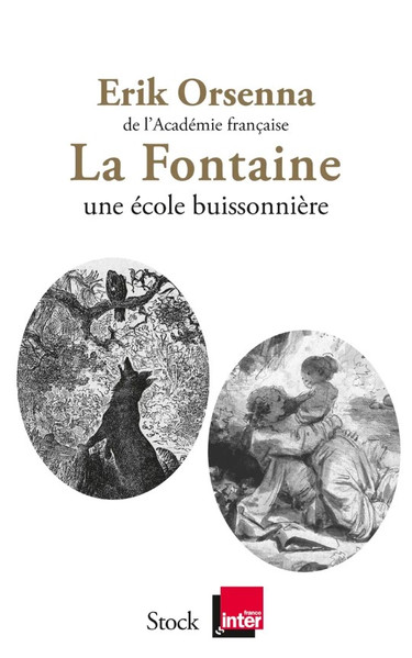 La Fontaine, Une École Buissonnière