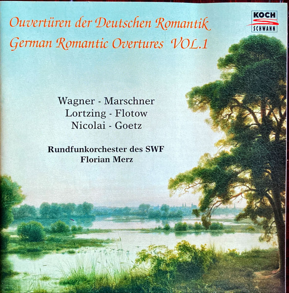 Ouvertüren Der Deutschen Romantik = German Romantic Overtures Vol. 1