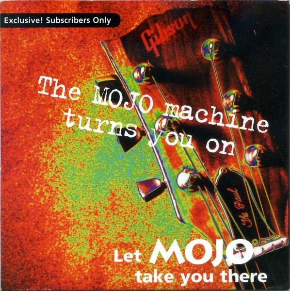 The Mojo Machine Turns You On (Let Mojo Take You There)