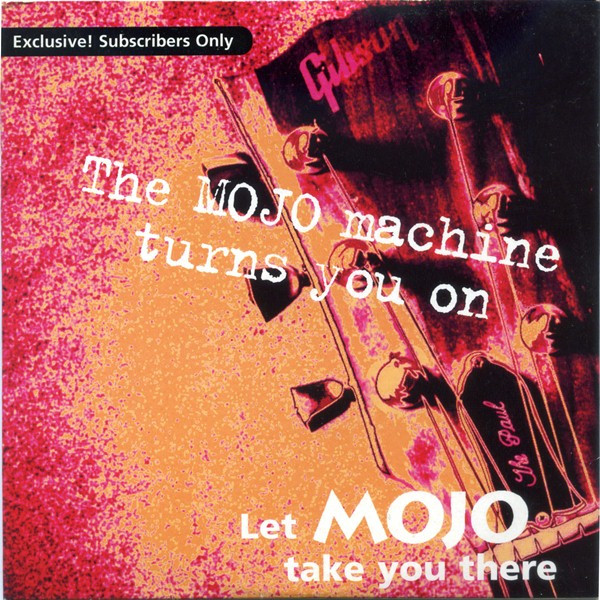 The Mojo Machine Turns You On (Let Mojo Take You There)