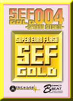SEF Gold 004 〜Spring Storm〜
