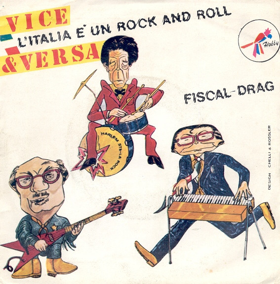 L'Italia È Un Rock And Roll / Fiscal-Drag