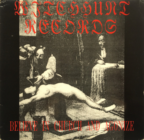 Believe In Church And Agonize