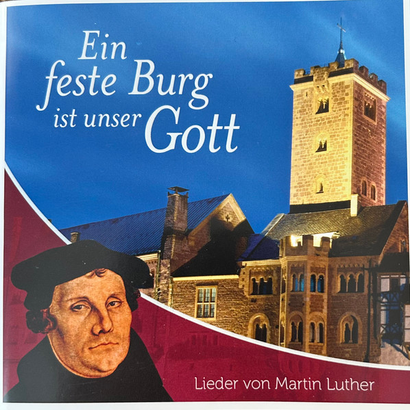Ein Feste Burg Ist Unser Gott (Lieder Von Martin Luther)