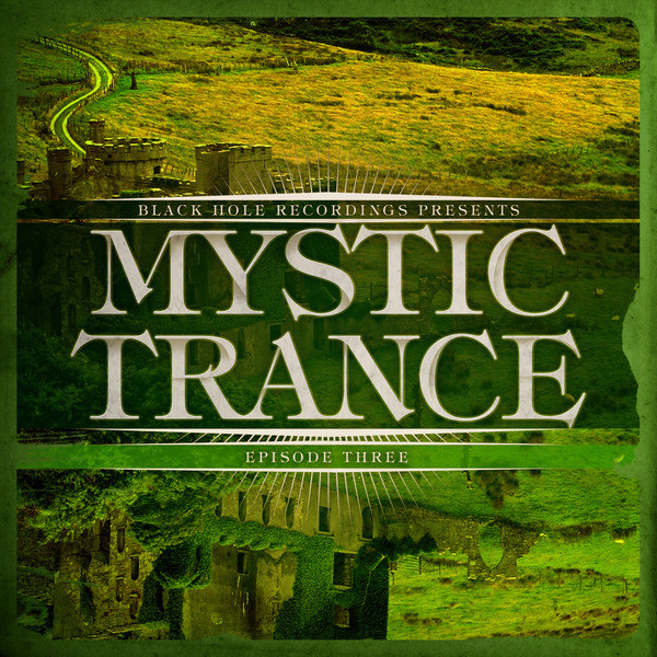Mystic Trance - Episode Three