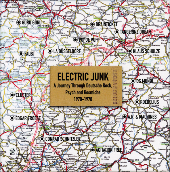 Electric Junk (A Journey Through Deutsche Rock, Psych And Kosmiche 1970-1978)