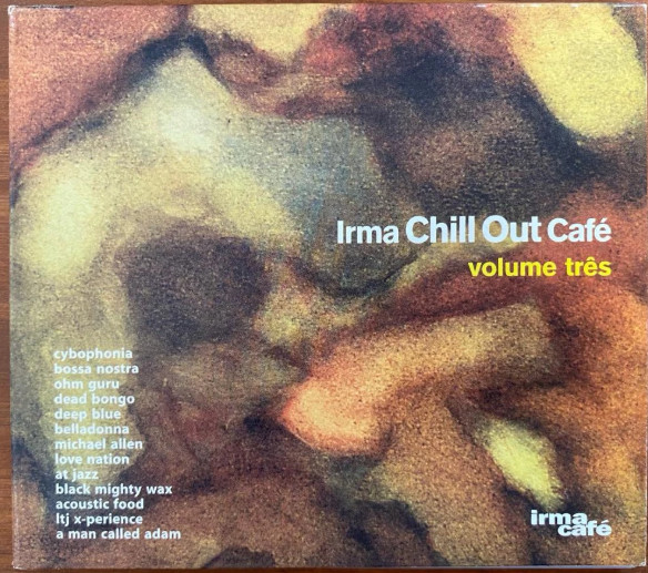 Irma Chill Out Café - Volume Três