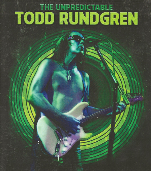 The Unpredictable Todd Rundgren