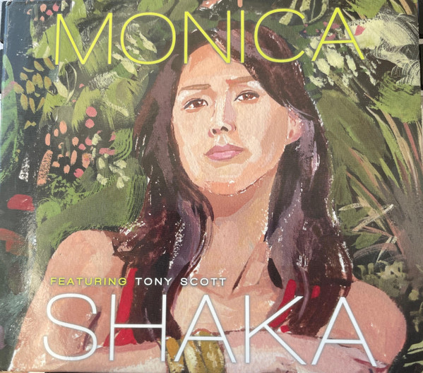 Monica Shaka Featuring Tony Scott