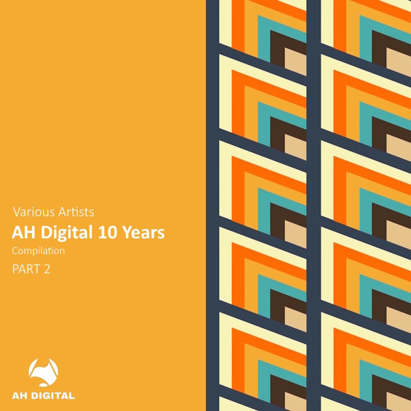 AH Digital 10 Years (Part 2)