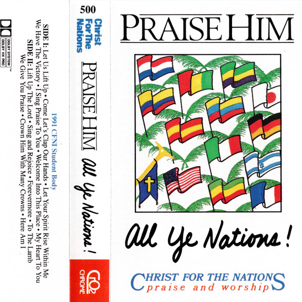 Praise Him All Ye Nations!