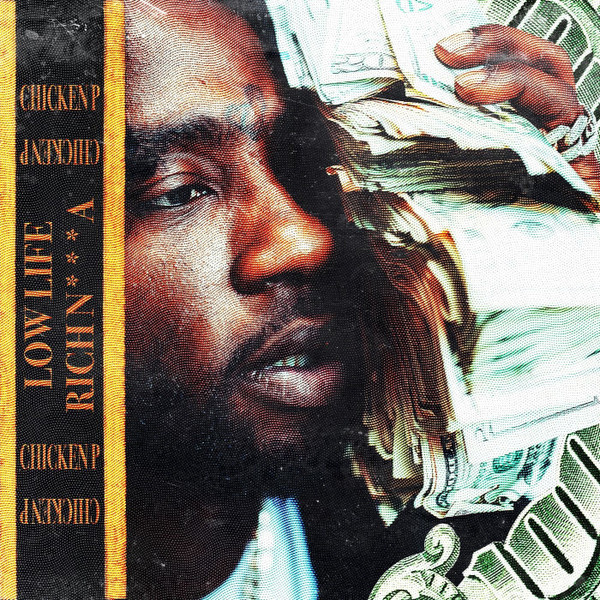 Low Life Rich N***a