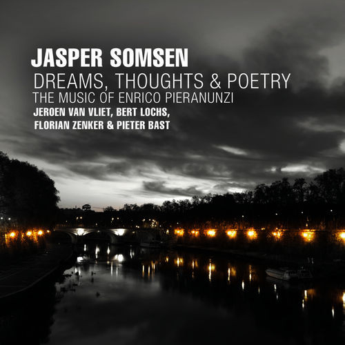 Dreams, Thoughts & Poetry (The Music Of Enrico Pieranunzi)
