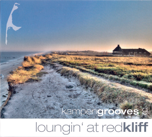 Kampengrooves 9 - Loungin' At Redkliff