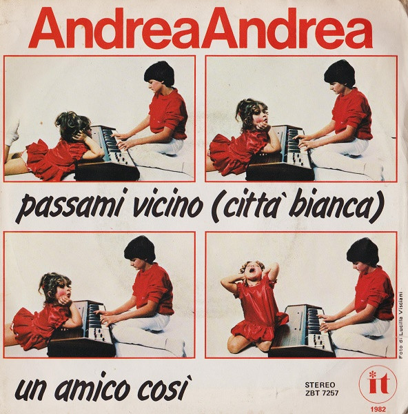 Passami Vicino (Città Bianca) / Un Amico Così