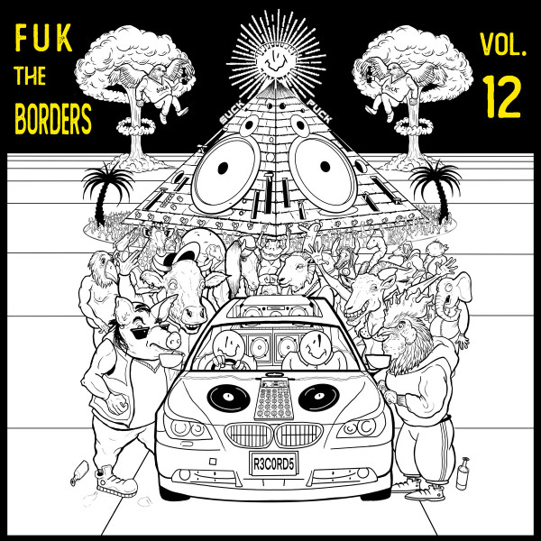  Fuk The Borders Vol.12