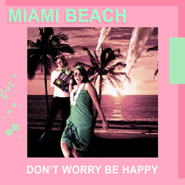 Don't Worry Be Happy