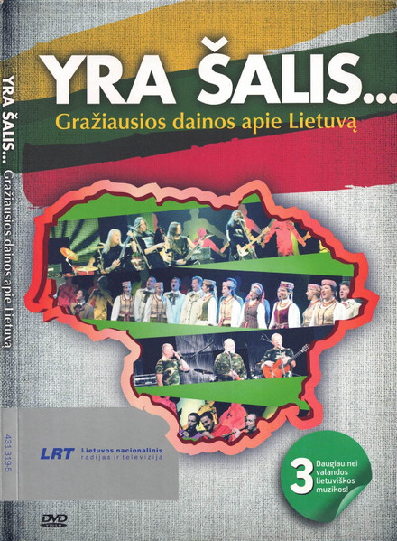 Yra Šalis... (Gražiausios Dainos Apie Lietuvą)