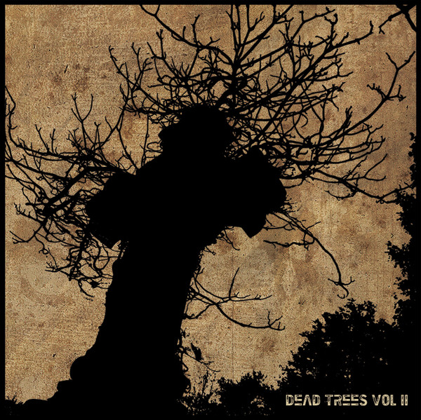Dead Trees Vol II