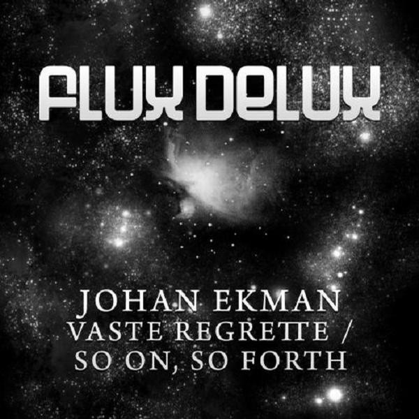 Vaste Regrette / So On, So Forth