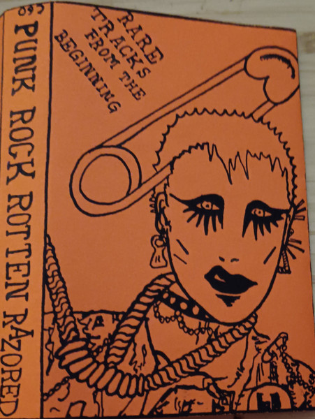 Punk Rock Rotten Razored - Rare Tracks From The Beginning - Vol. 1