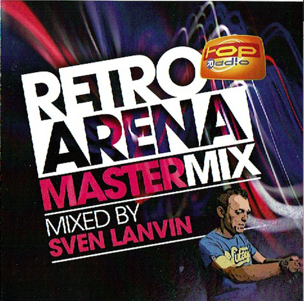 Retro Arena Mastermix Mixed By Sven Lanvin