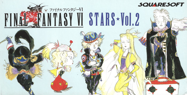 Final Fantasy VI Stars☆Vol.2 = ファイナルファンタジーVI Stars☆Vol.2
