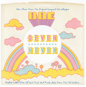 Seven Heven (Perfect Little Slices Of Soul, Funk And Funky Jazz From The 21st Century - New Music From The Original Compact Disc-otheque)