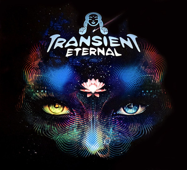 Transient Eternal / Trancendent