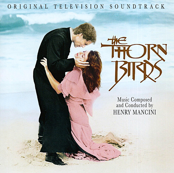 The Thorn Birds (Original Television Soundtrack)