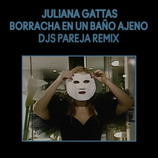 Borracha En Un Baño Ajeno (DJs Pareja Remix)