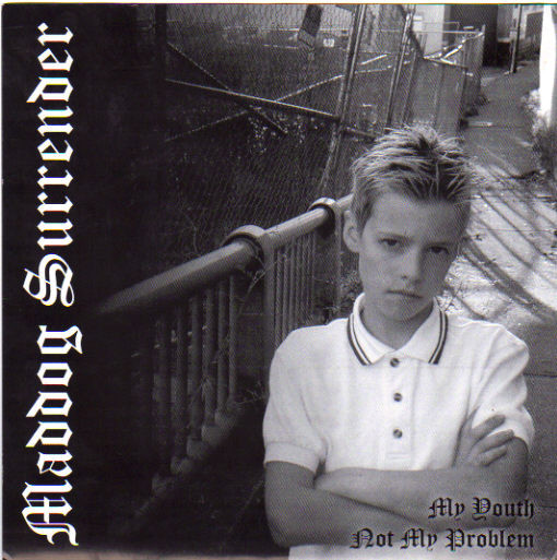 Maddog Surrender / Urban Riot (3)