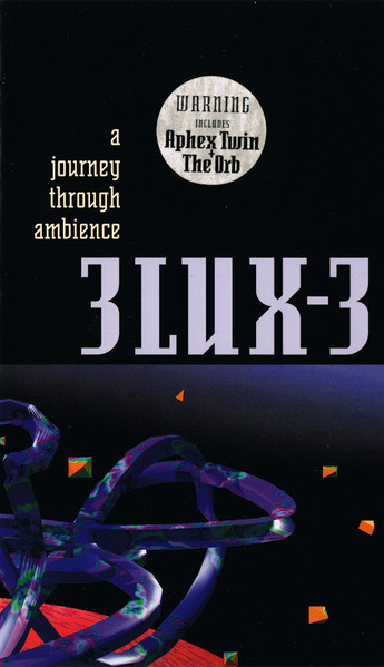 3Lux-3 (A Journey Through Ambience)