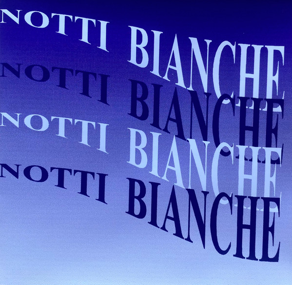 Notti Bianche