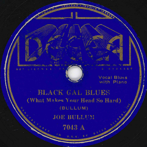 Black Gal Blues (What Makes Your Head So Hard) / Gone Gal Blues