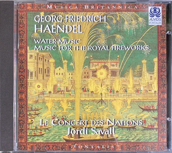 Water Music / Music For The Royal Fireworks